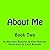 About Me: Book Two