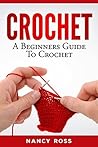 CROCHET: A Beginn...