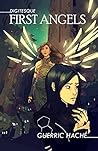 First Angels by Guerric Haché
