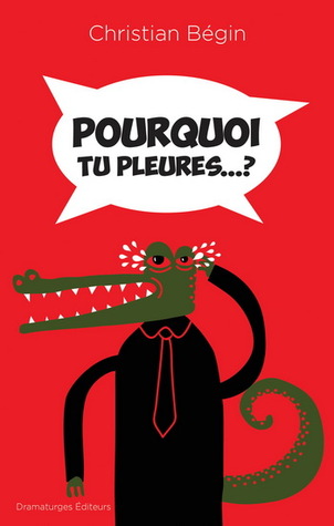 Pourquoi tu pleures...?