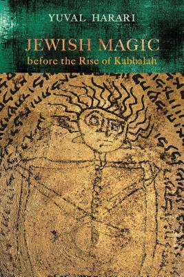 Jewish Magic Before the Rise of Kabbalah (Hardcover)