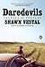 Daredevils: A Novel