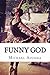 Funny God (Return to Grace ...