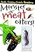 Monster Meat Eaters!