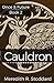 Cauldron (Once & Future)
