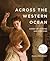 Across the Western Ocean (Famine Folio)
