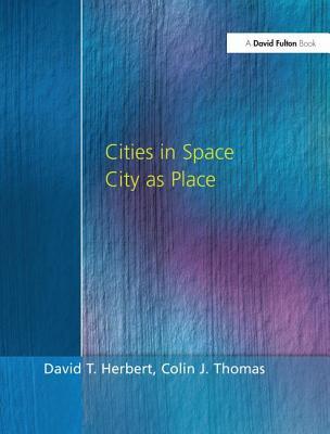 Cities In Space: City as Place