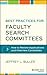 Best Practices for Faculty Search Committees: How to Review Applications and Interview Candidates