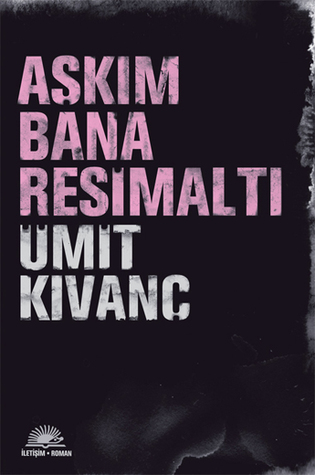 Aşkım Bana Resimaltı (Paperback)