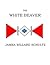 The White Beaver by James Willard Schultz