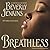 Breathless by Beverly Jenkins Breathless by Beverly Jenkins