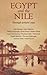 Egypt and the Nile: Through...