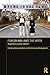 Fukushima and the Arts: Negotiating Nuclear Disaster (Routledge Contemporary Japan Series)