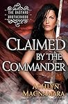 Claimed by the Commander by Ashlyn Macnamara