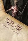 Dark Vigil - Revisited (Volume 2) Dark Vigil - Revisited (Volume 2)