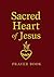 Sacred Heart of Jesus Prayer Book (Catholic Treasury)