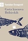 Cesta knezova Bribirskih