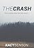 The Crash by Kacy Benson