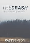 The Crash: Overco...