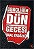 Gençliğin Dün Gecesi by Ünal Ersözlü