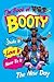 The Book of Booty: Shake It. Love It. Never Be It.: From WWE's The New Day