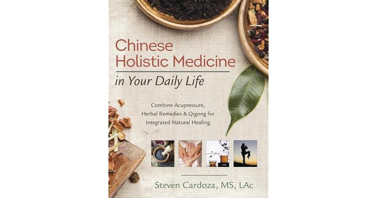 Chinese Holistic Medicine in Your Daily Life Combine Acupressure