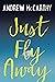 Just Fly Away
