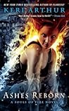 Ashes Reborn by Keri Arthur