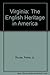 Virginia: The English Heritage in America