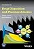 Introduction to Drug Dispos...