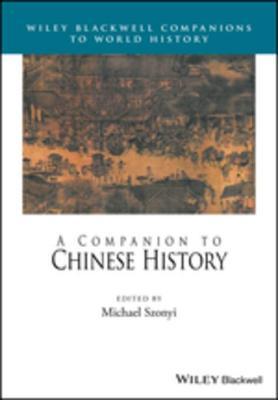 A Companion to Chinese History (Kindle Edition)