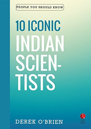 People You Should Know: 10 Iconic Indian Scientists (Rupa Quick Reads)