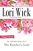 The Rancher's Lady (Lori Wick Short Stories, #4)
