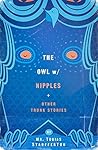 The Owl w/ Nipple...