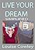 LIVE YOUR DREAM-SIMPLIFIED