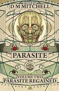 Parasite: Volume Two: Parasite Regained