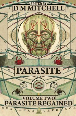 Parasite: Volume Two: Parasite Regained