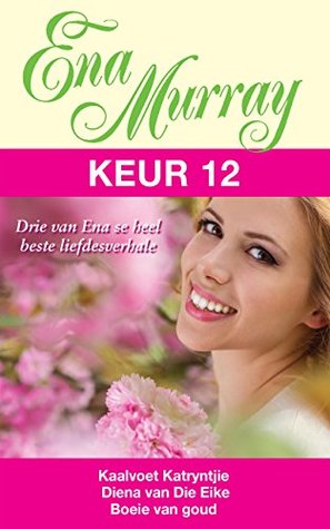 Ena Murray Keur 12 (Afrikaans Edition)
