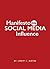 Manifesto on Social Media Influence