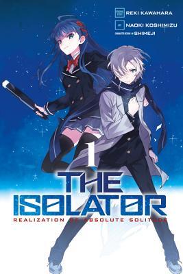 The Isolator, Vol. 1 (Zettainaru Kodokusha Manga, #1)