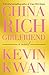China Rich Girlfriend by Kevin Kwan