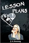 Lesson Plans by J.A. Armstrong