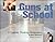Guns at School by Barry Richmond