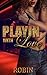 Playin with Love