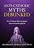 Anti-Catholic Myths Debunked