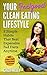 Your Feelgood Clean Eating Lifestyle: 8 Simple Habits That Beat Expensive Fad Diets Anytime