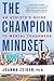 The Champion Mindset: An At...