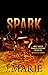 Spark (Stronger, #3)