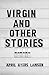 Virgin and Other Stories