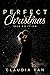 Perfect Christmas (Perfect ...